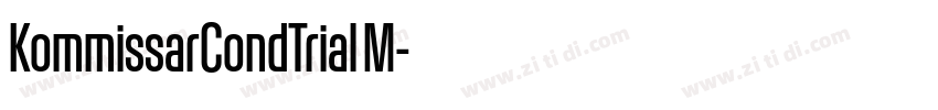 KommissarCondTrial M字体转换 KommissarCondTrial M字体转换